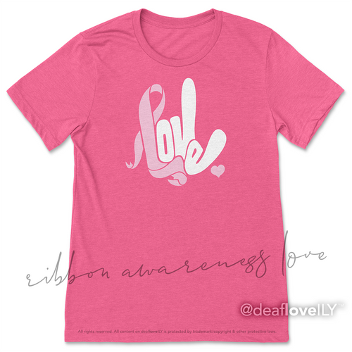 Ribbon Awareness LOVE T-Shirt - Pink (Adult)